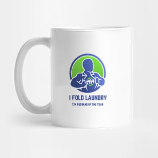 I Fold Laundry Mug